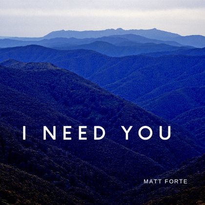 Cover art for the single I Need You.