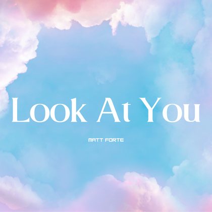 Cover art for the single Look At You.