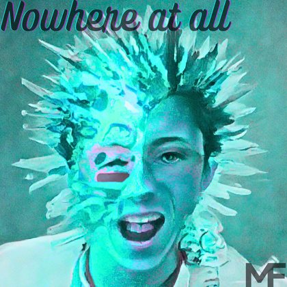 Cover art for the single Nowhere At All.