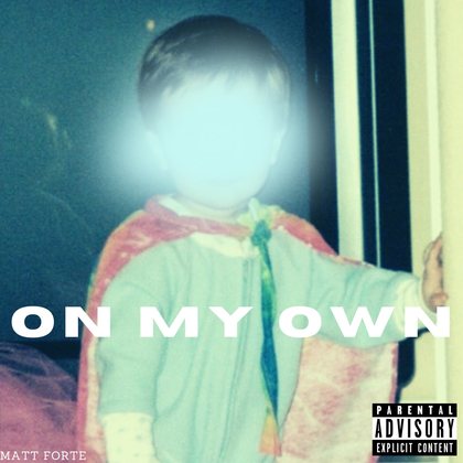 Cover art for the single On My Own.