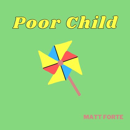 Cover art for the single Poor Child.